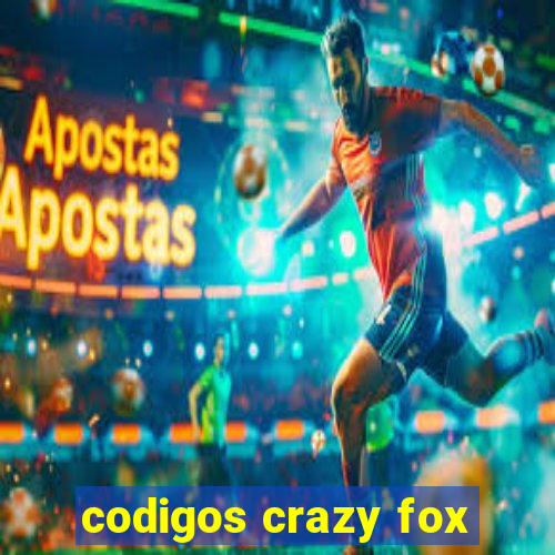 codigos crazy fox