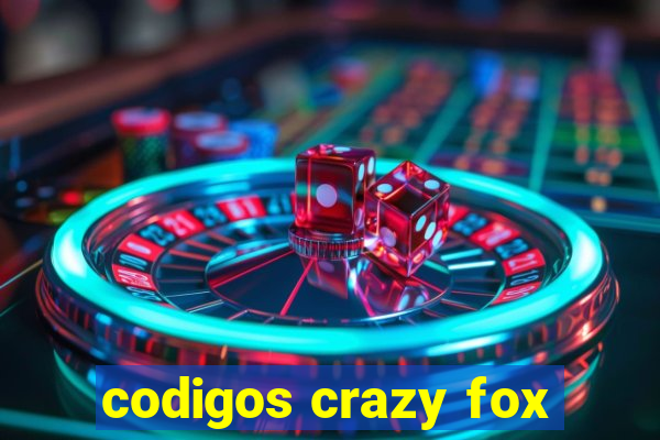 codigos crazy fox