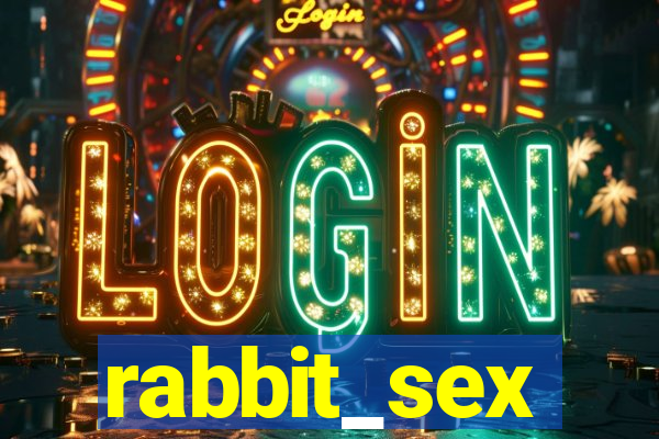 rabbit_sex