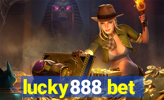 lucky888 bet