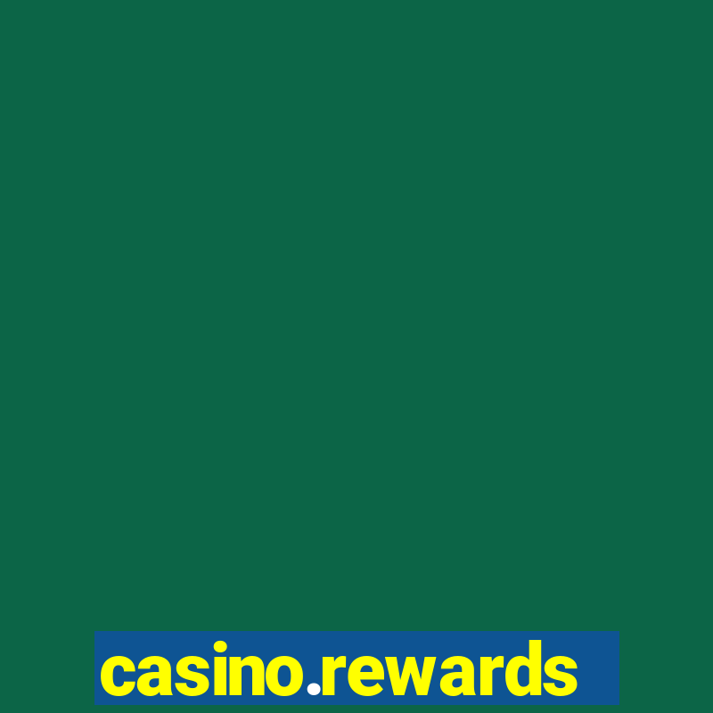 casino.rewards