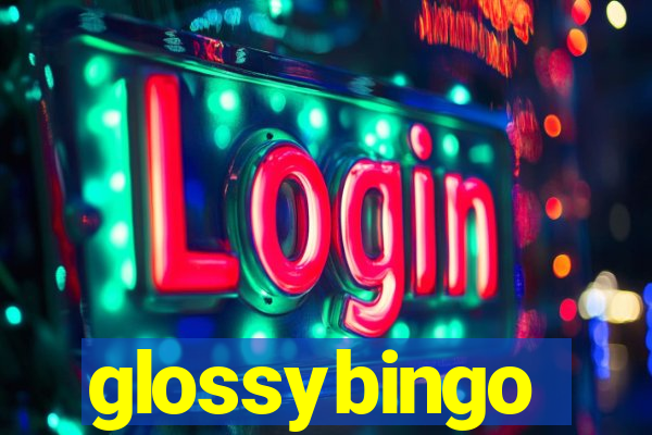 glossybingo