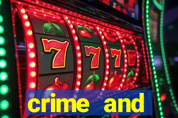 crime and punishment slot