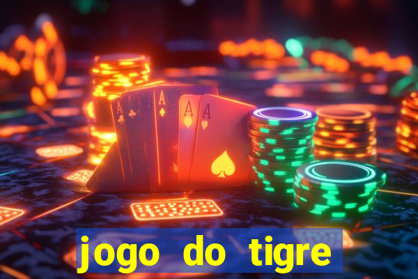 jogo do tigre plataforma que mais paga