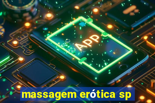 massagem erótica sp