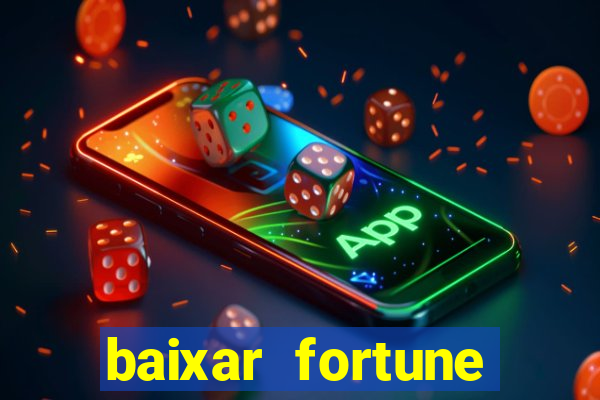 baixar fortune tiger slots