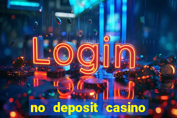 no deposit casino free spin