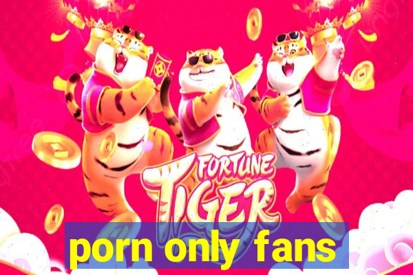 porn only fans