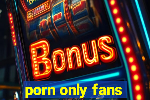 porn only fans