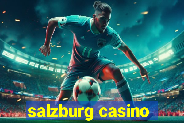 salzburg casino