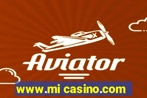 www.mi casino.com