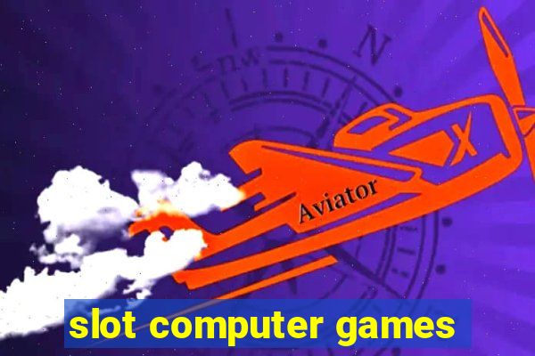 slot computer games