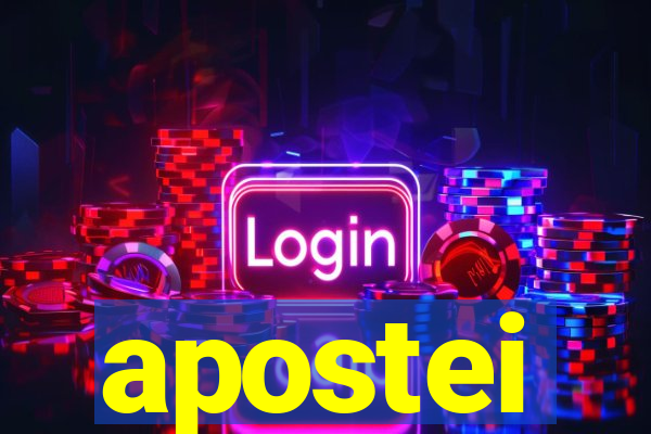 apostei