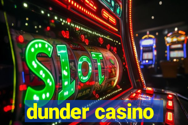 dunder casino