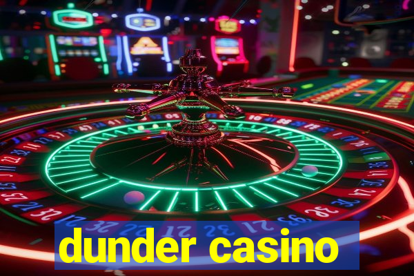 dunder casino