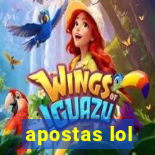 apostas lol