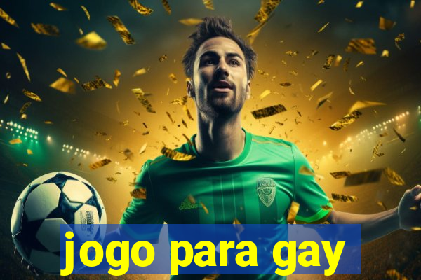 jogo para gay