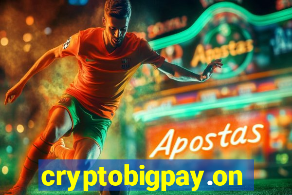 cryptobigpay.online