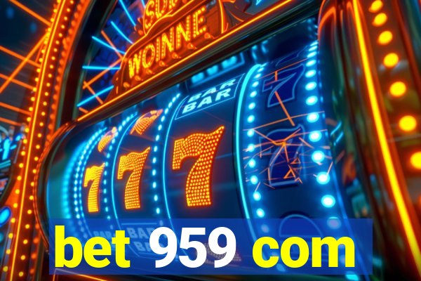 bet 959 com