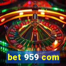 bet 959 com