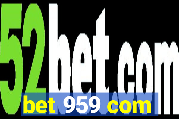 bet 959 com