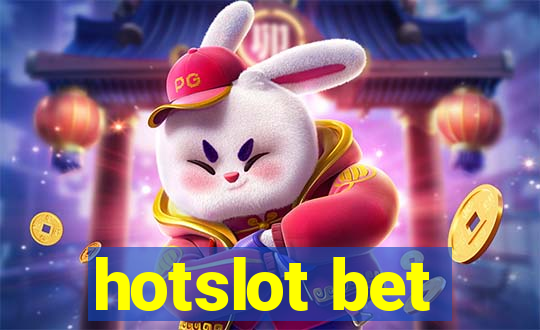 hotslot bet