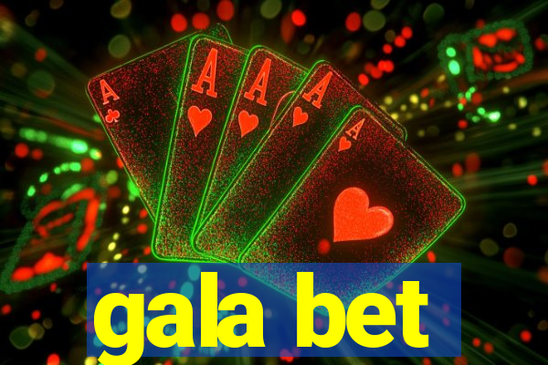 gala bet