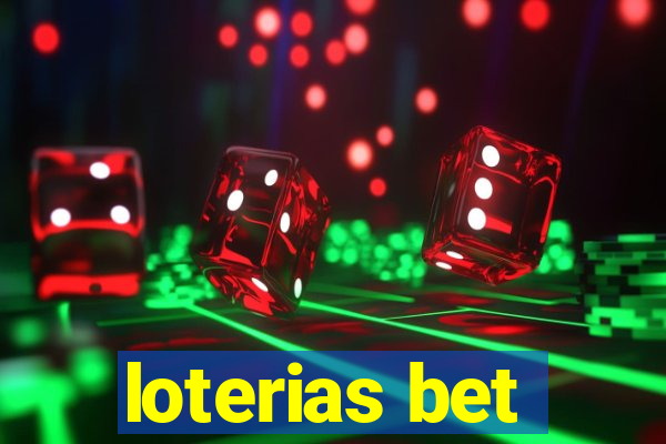 loterias bet