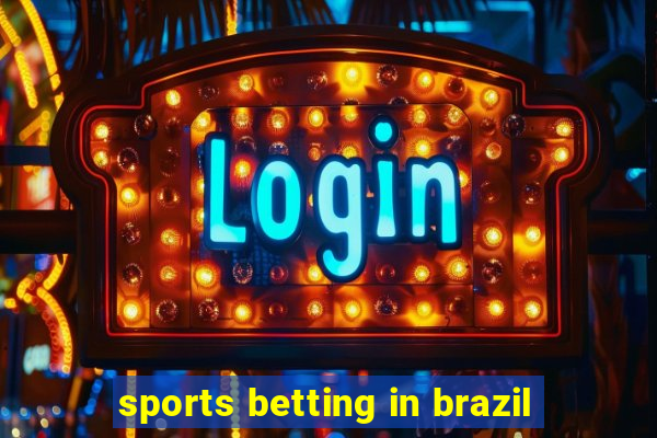 sports betting in brazil