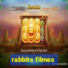 rabbits filmes