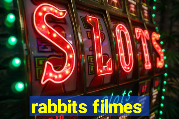 rabbits filmes