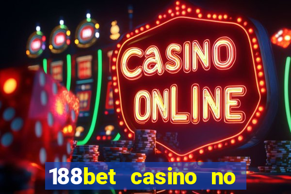 188bet casino no deposit bonus