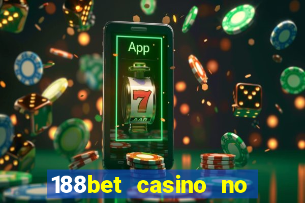 188bet casino no deposit bonus