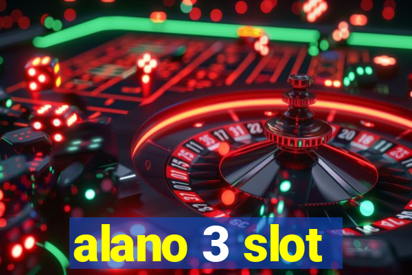 alano 3 slot