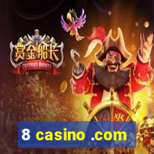 8 casino .com