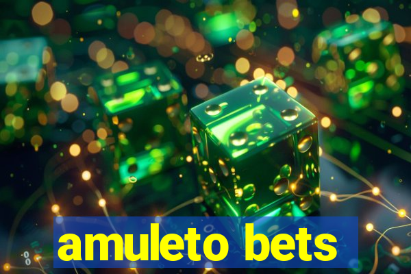 amuleto bets