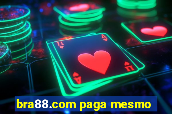 bra88.com paga mesmo