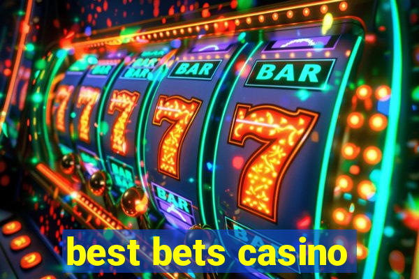 best bets casino