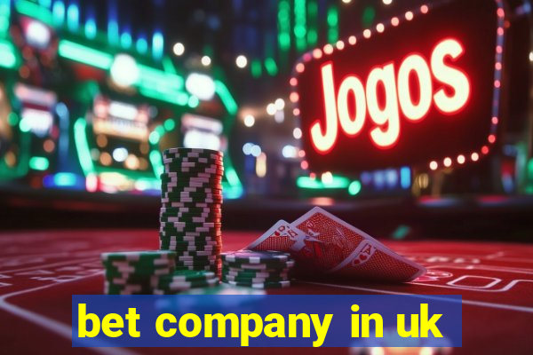 bet company in uk