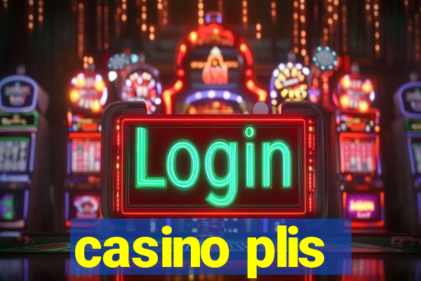 casino plis