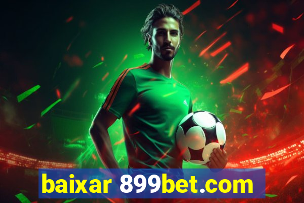 baixar 899bet.com