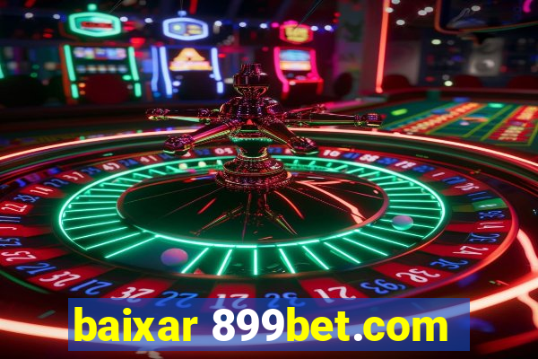 baixar 899bet.com