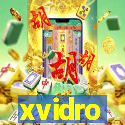 xvidro