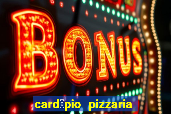 card谩pio pizzaria roma sjc