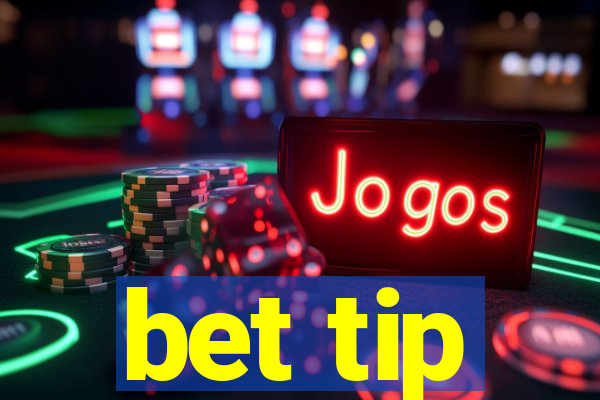 bet tip