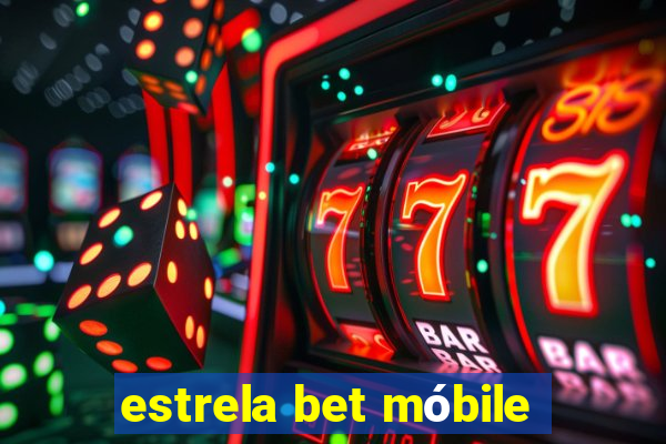 estrela bet móbile