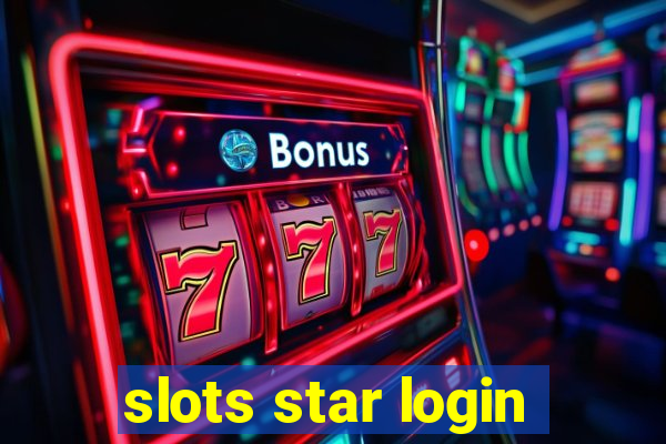 slots star login