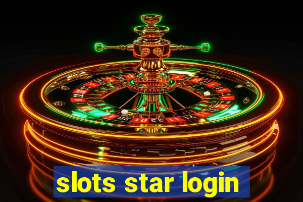 slots star login