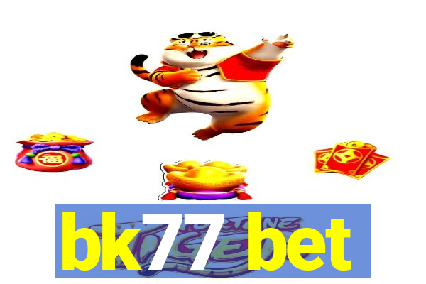 bk77 bet