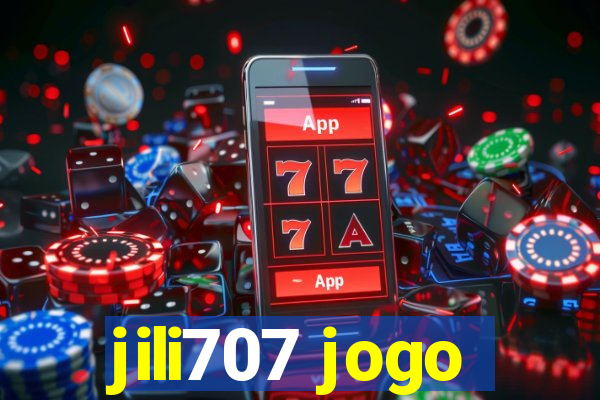 jili707 jogo